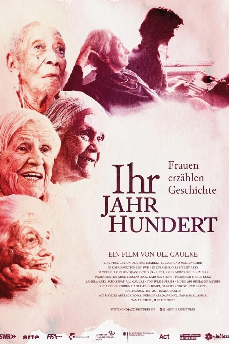 Poster of Ihr Jahrhundert - Frauen erzählen Geschichte