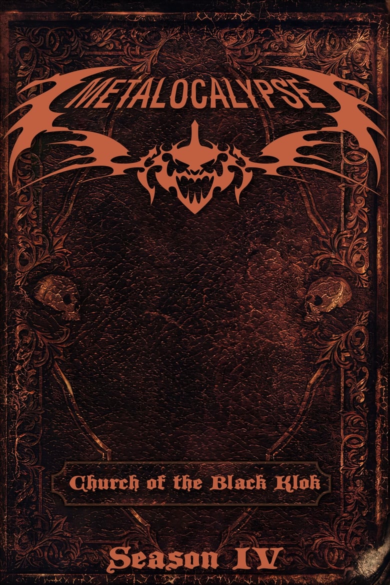 Poster of Cast and Crew in Metalocalypse - Season 4 - Episode 12 - Church of the Black Klok