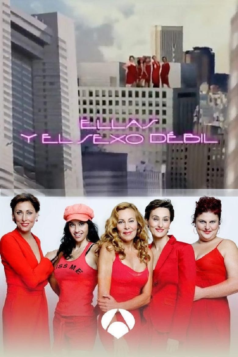 Poster of Ellas y el sexo débil