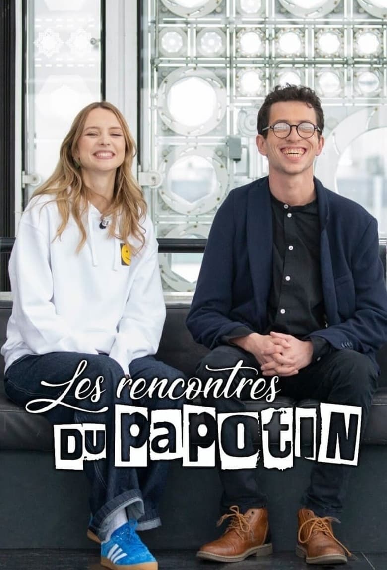 Poster of Episodes in Les Rencontres Du Papotin - Season 2 - Season 2