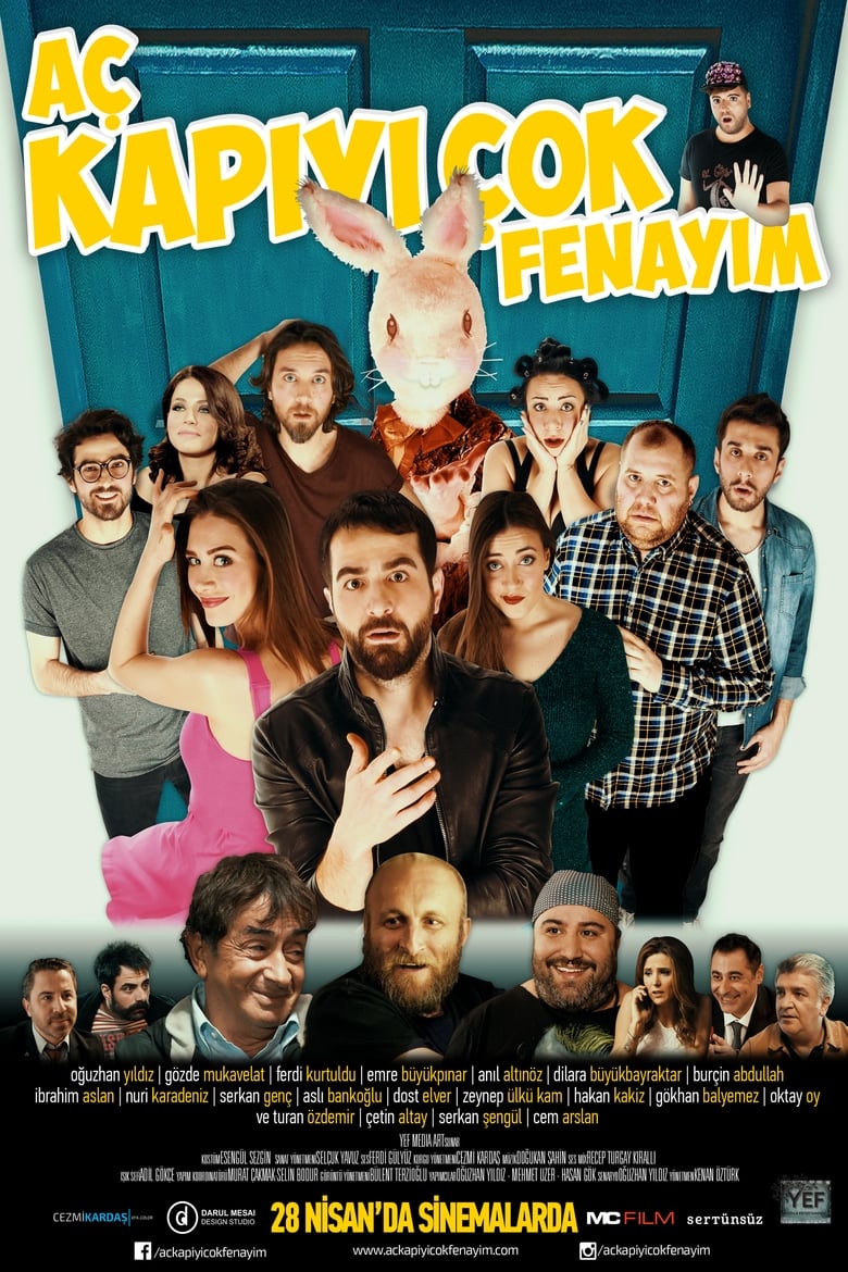 Poster of Aç Kapıyı Çok Fenayım