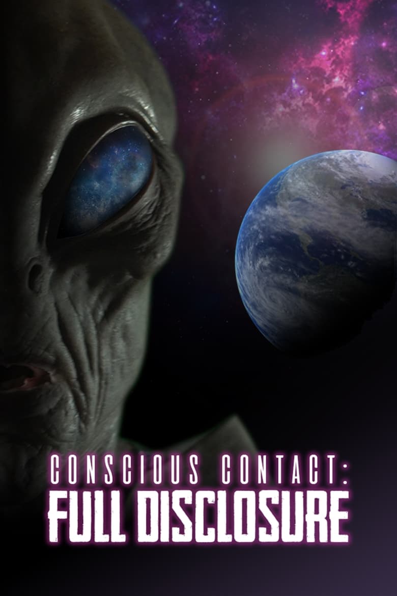 Poster of Conscious Contact: Full Disclosure