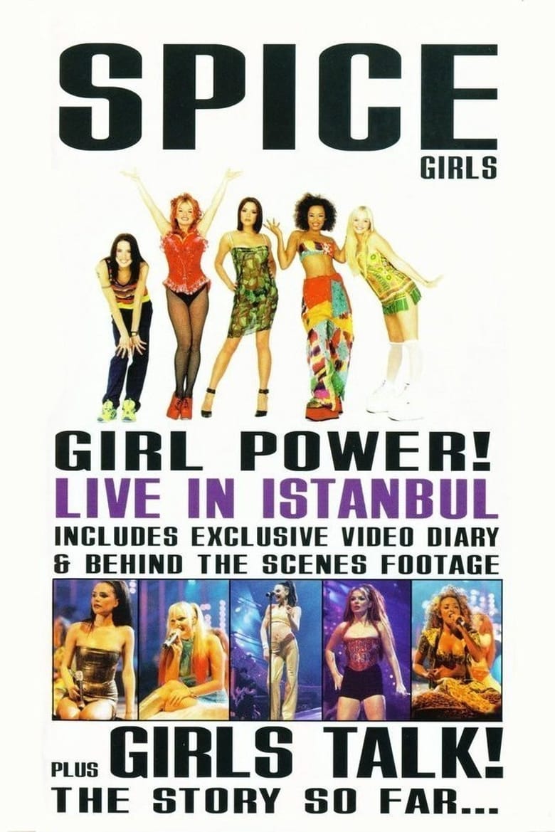 Poster of Spice Girls: Girl Power! Live in Istanbul