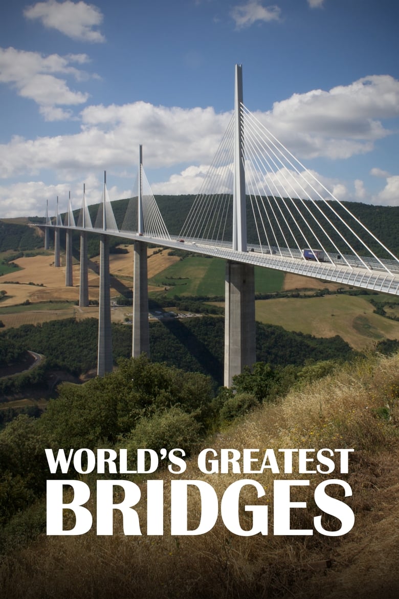 Poster of Cast and Crew in World's Greatest Bridges - Season 1 - Episode 4 - Brooklyn Bridge