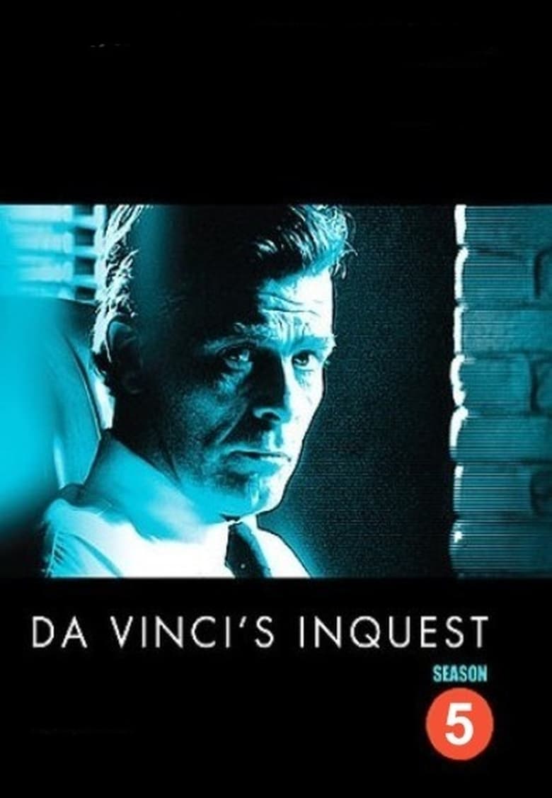 Poster of Episodes in Da Vinci's Inquest - Season 5 - Season 5