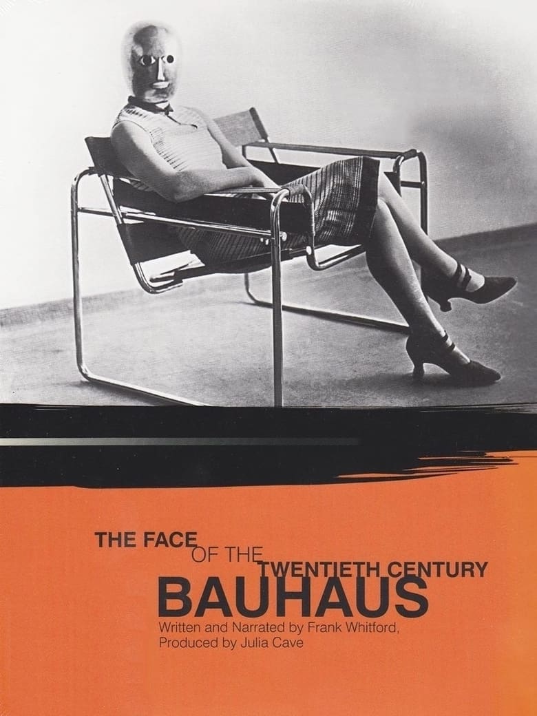 Poster of Bauhaus: The Face of the Twentieth Century