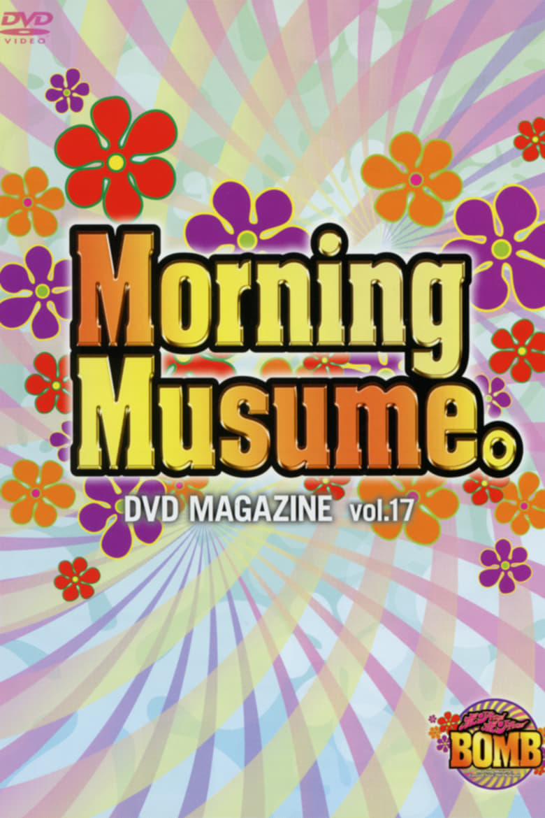 Poster of Morning Musume. DVD Magazine Vol.17