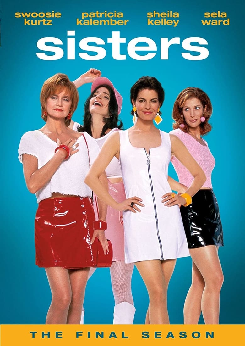 Poster of Cast and Crew in Sisters - Season 6 - Episode 24 - Nothing Personal