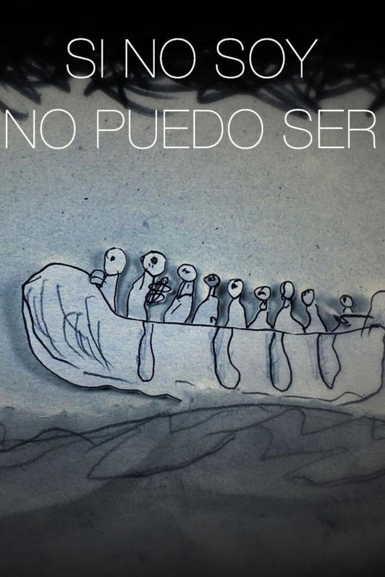 Poster of Si no soy no puedo ser