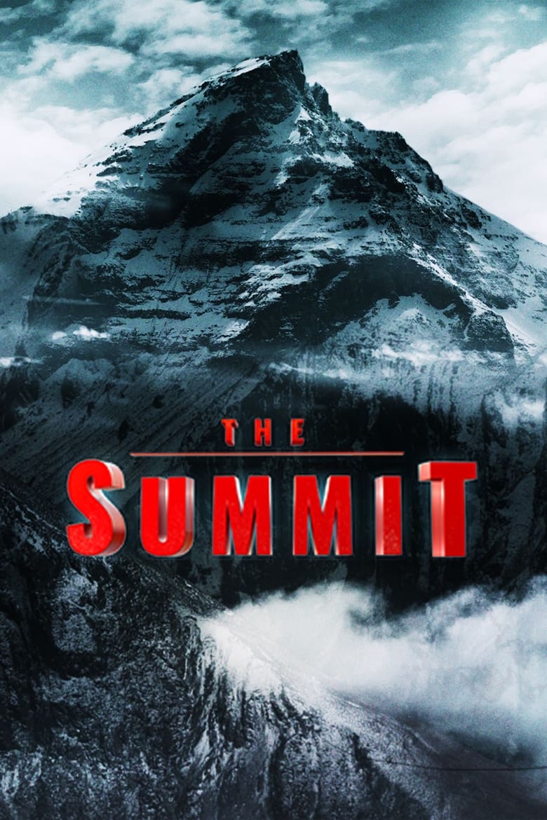 Poster of Cast and Crew in The Summit - Season 1 - Episode 7 - Episode 7