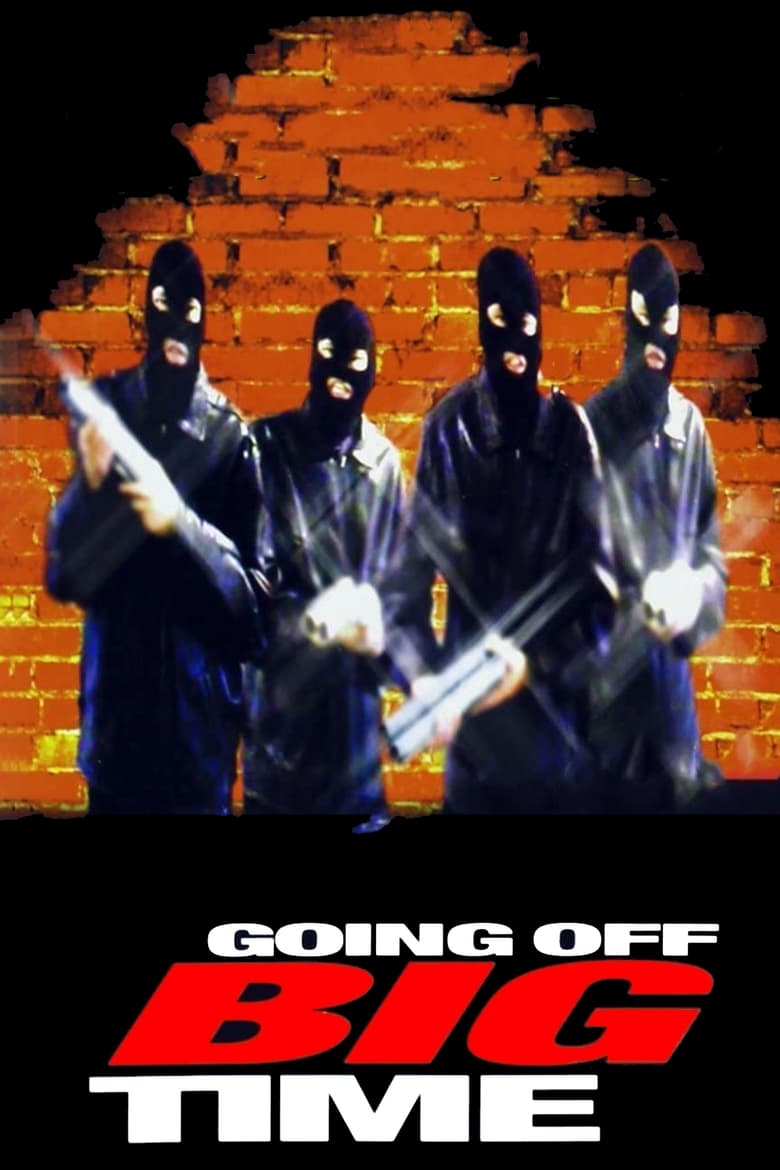 Poster of Going Off Big Time