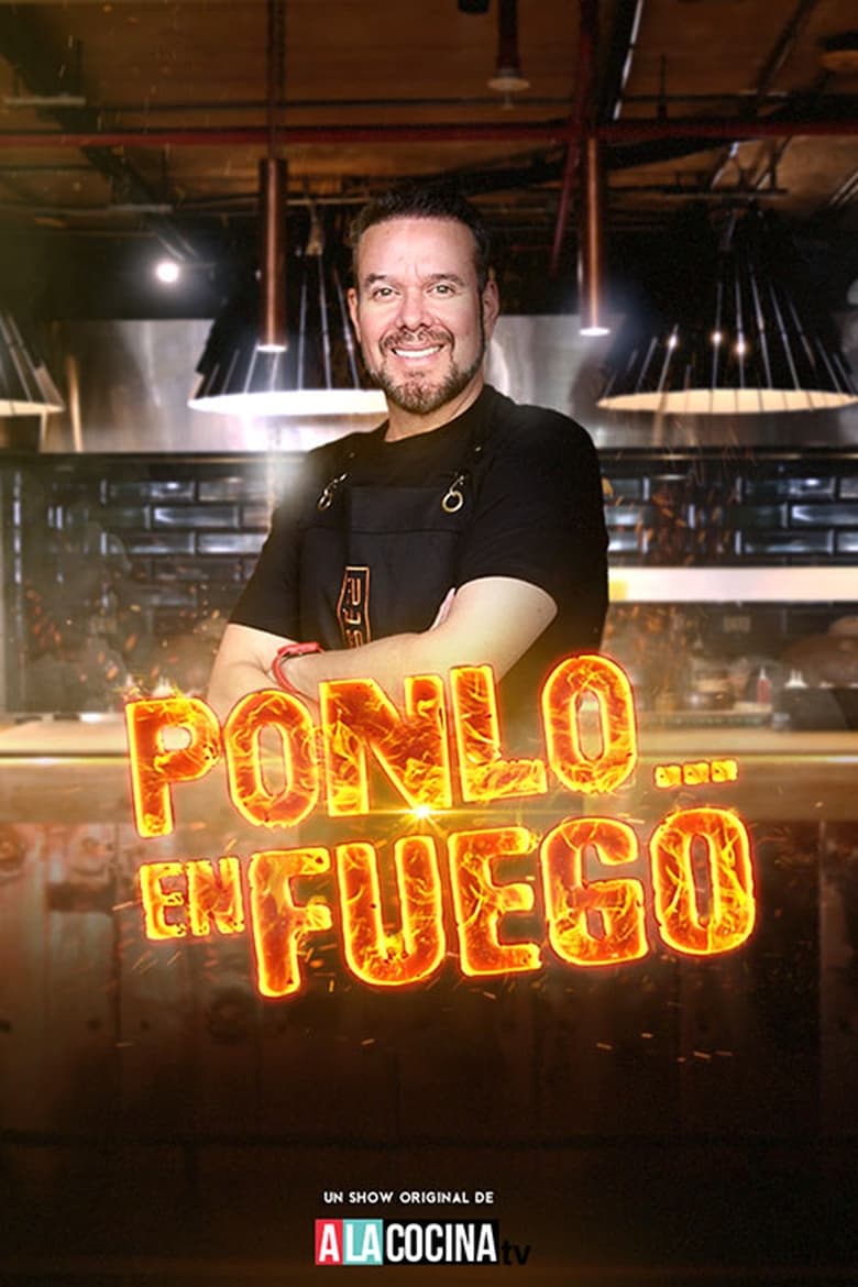 Poster of Ponlo en Fuego