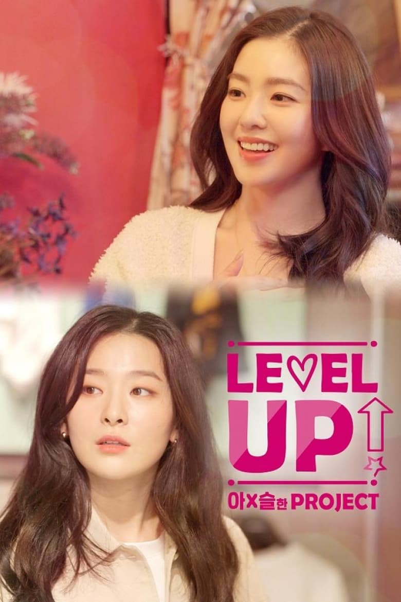 Poster of Episodes in Level Up! Project - Level Up! Project 4 Irene x Seulgi Project - Level Up! Project 4 Irene x Seulgi Project