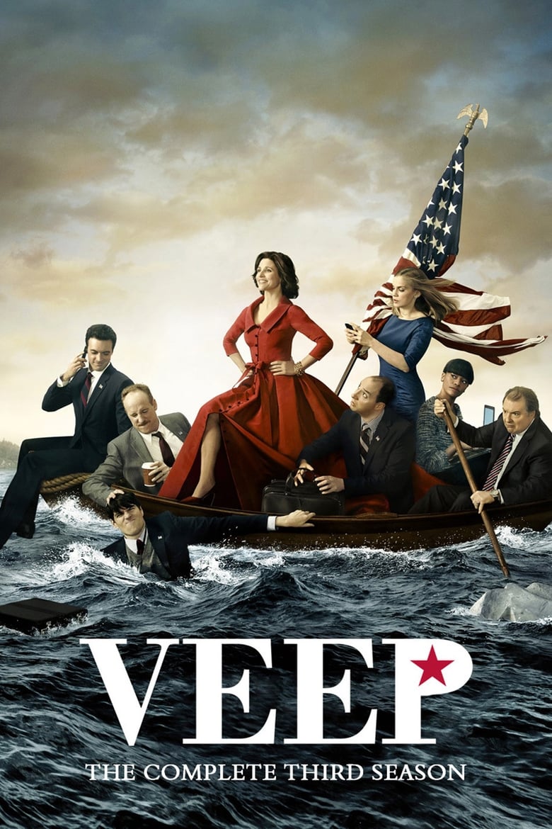 Poster of Cast and Crew in Veep - Season 3 - Episode 1 - Some New Beginnings