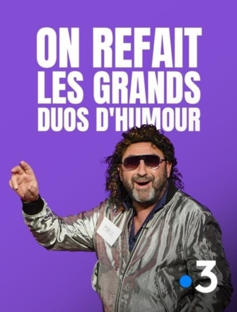 Poster of On refait les grands duos d'humour