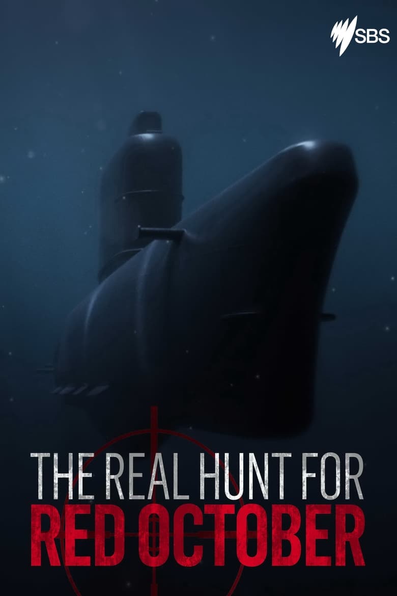 Poster of Episodes in The Real Hunt For Red October - Season 1 - Season 1