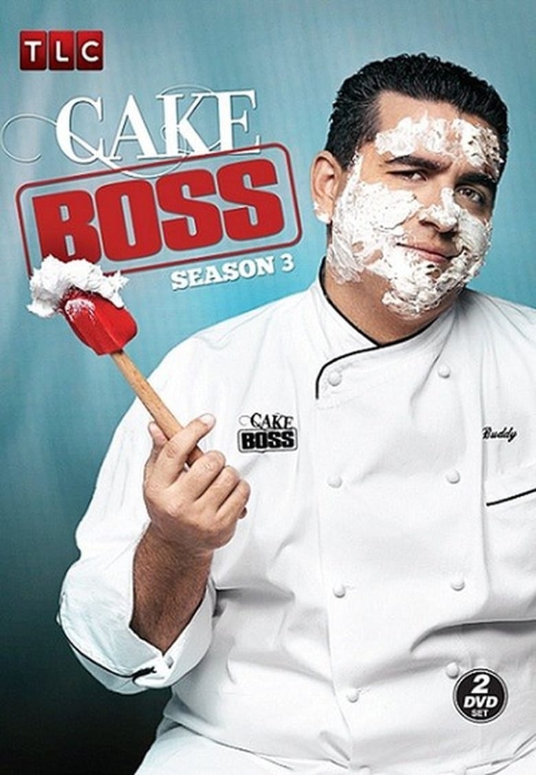 Poster of Episodes in Cake Boss - Season 3 - Season 3