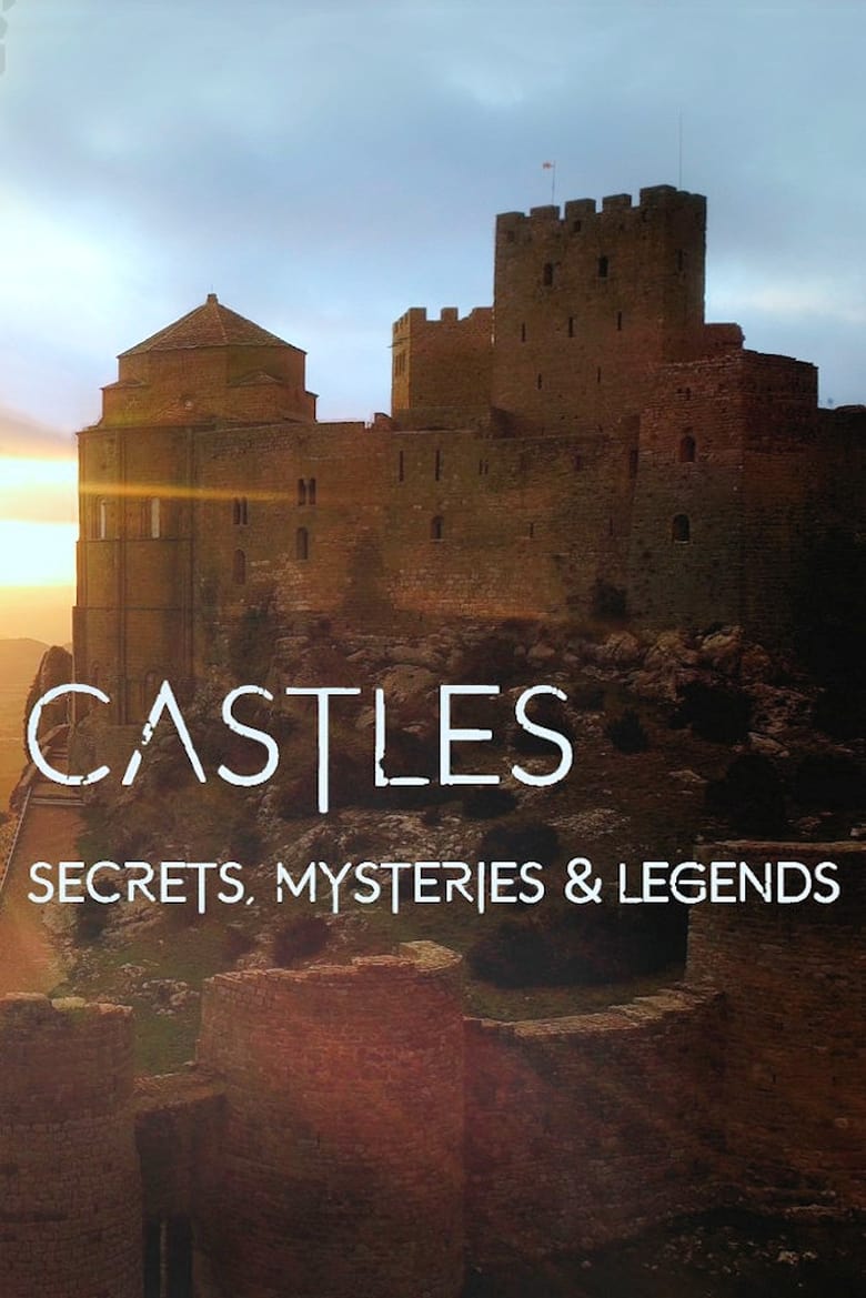 Poster of Castles, Secrets, Mysteries & Legends