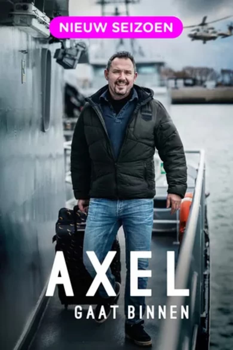 Poster of Axel Gaat Binnen