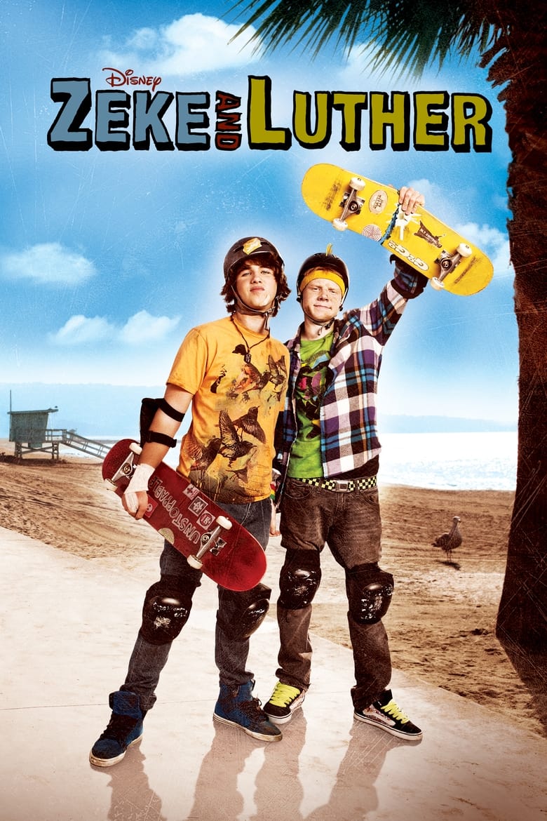 Poster of Episodes in Zeke And Luther - Season 1 - Season 1