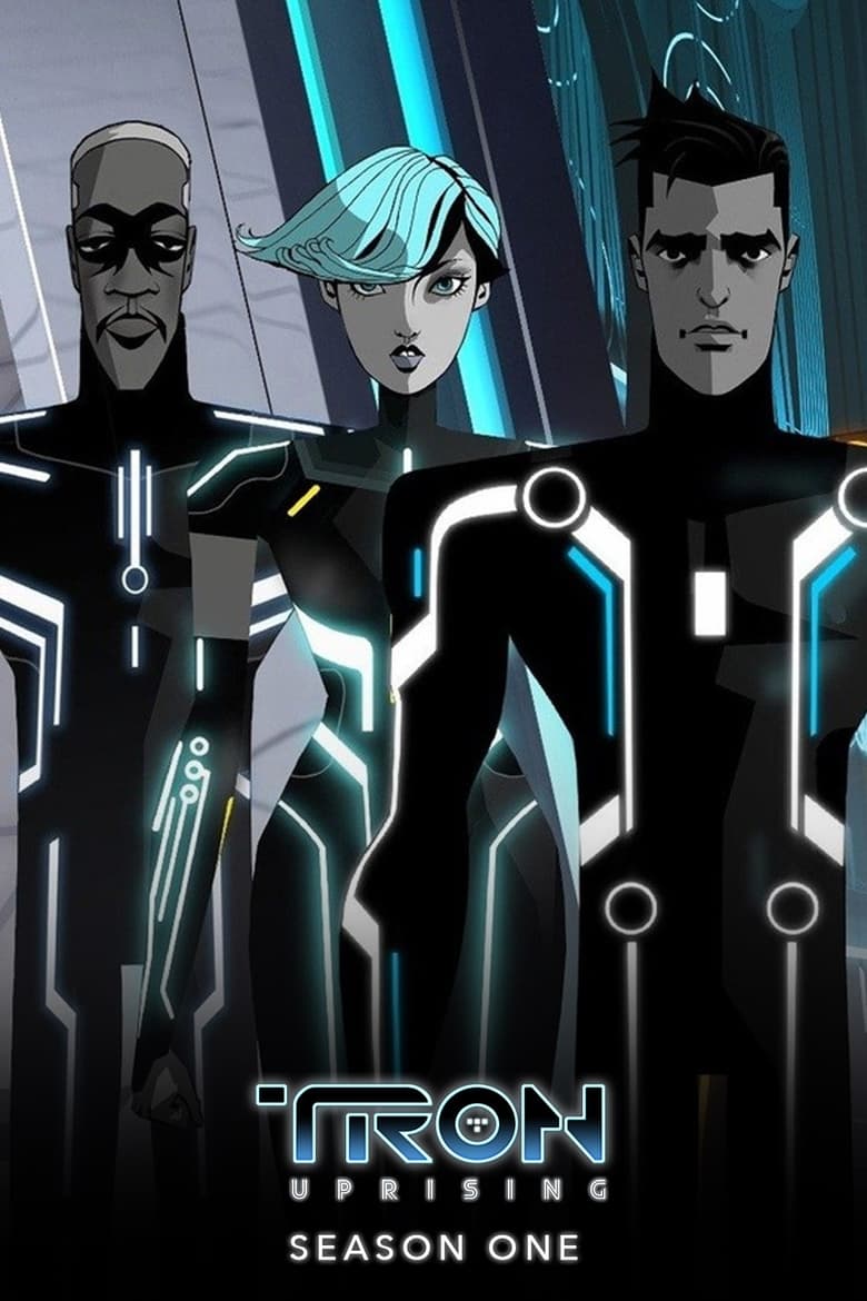 Poster of Episodes in TRON  Uprising - Season 1 - Season 1