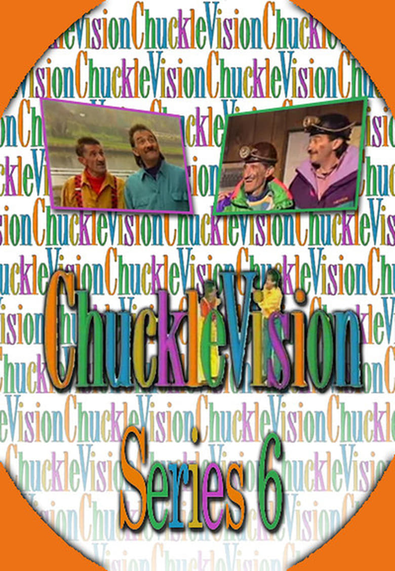 Poster of Episodes in ChuckleVision - Season 6 - Season 6