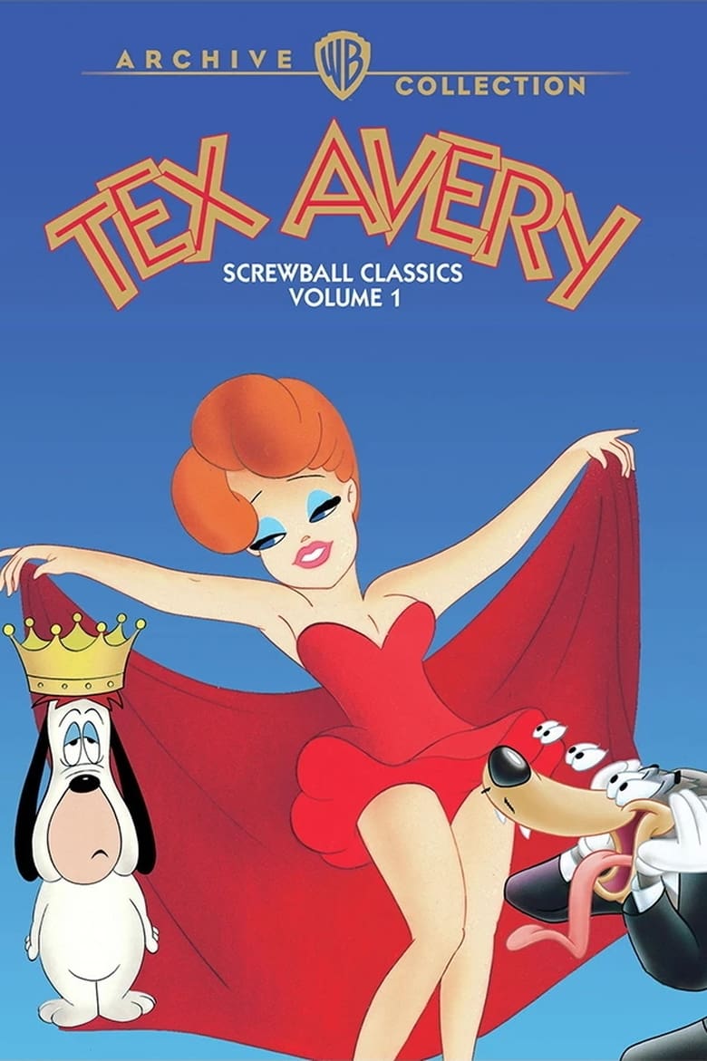 Poster of Tex Avery Screwball Classics: Volume 1