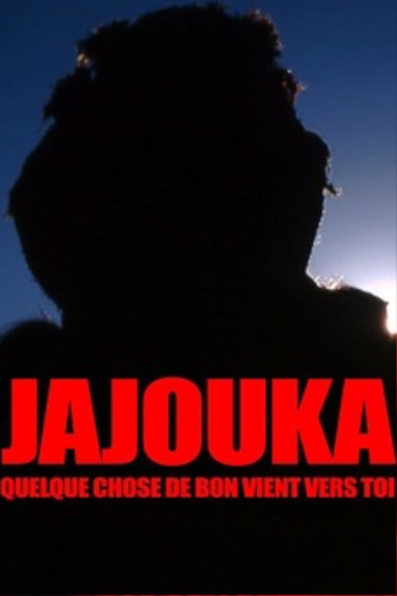 Poster of Jajouka, Something Good Comes to You