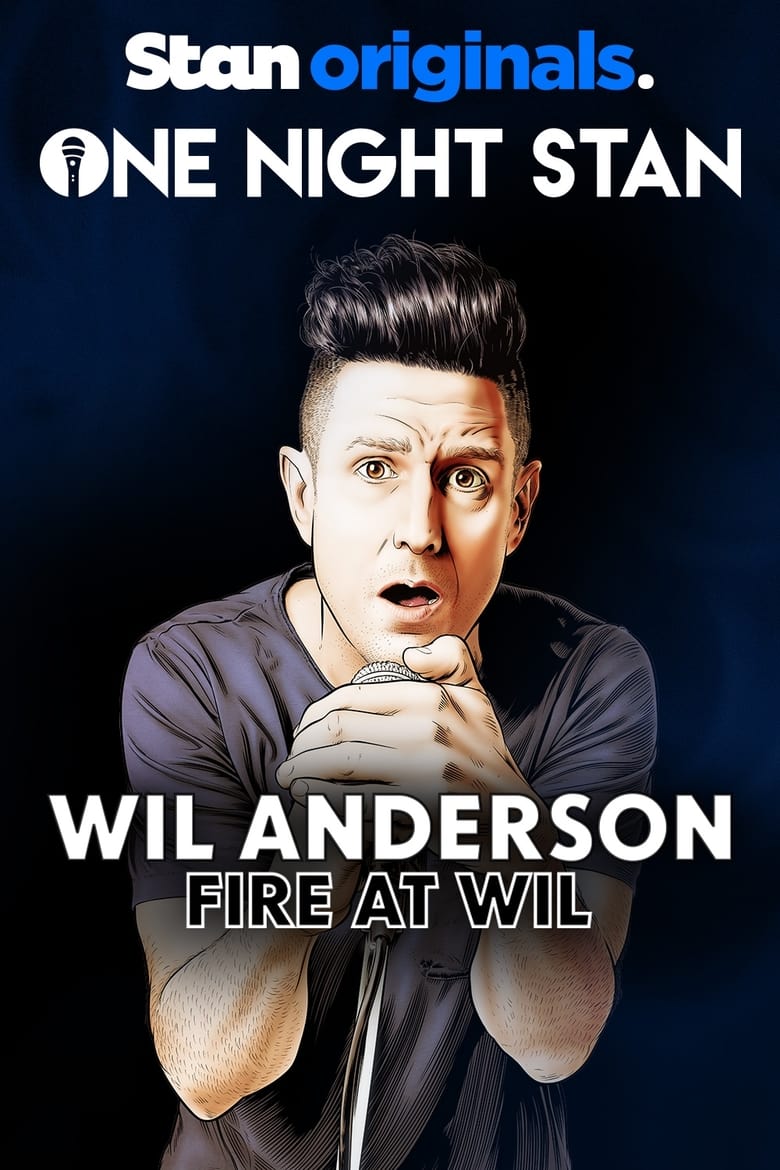 Poster of Wil Anderson: Fire at Wil