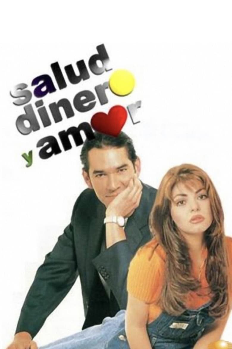 Poster of Episodes in Salud, Dinero Y Amor - Season 1 - Season 1