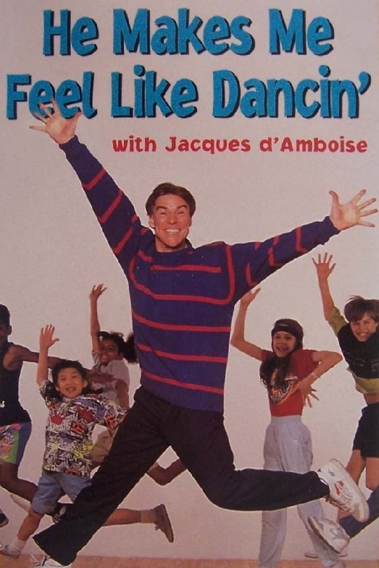 Poster of He Makes Me Feel Like Dancin'