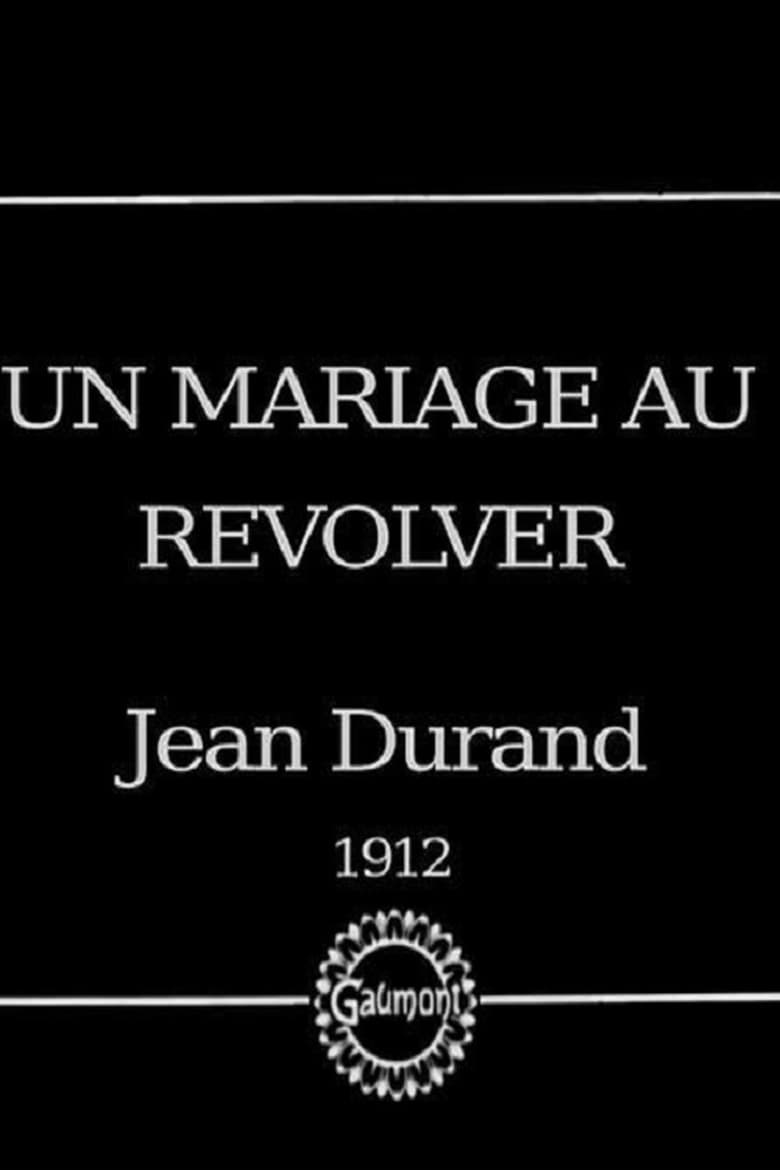 Poster of Un mariage au revolver