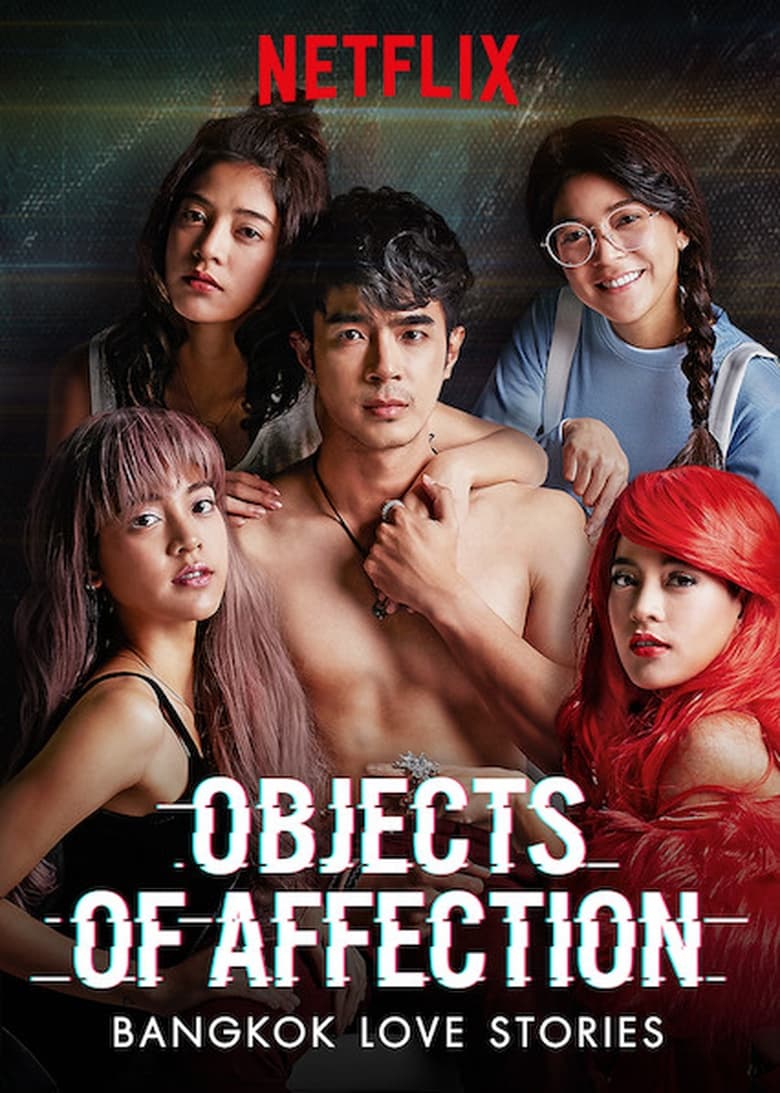 Poster of Episodes in Bangkok Love Stories  Objects Of Affection - Season 1 - Season 1