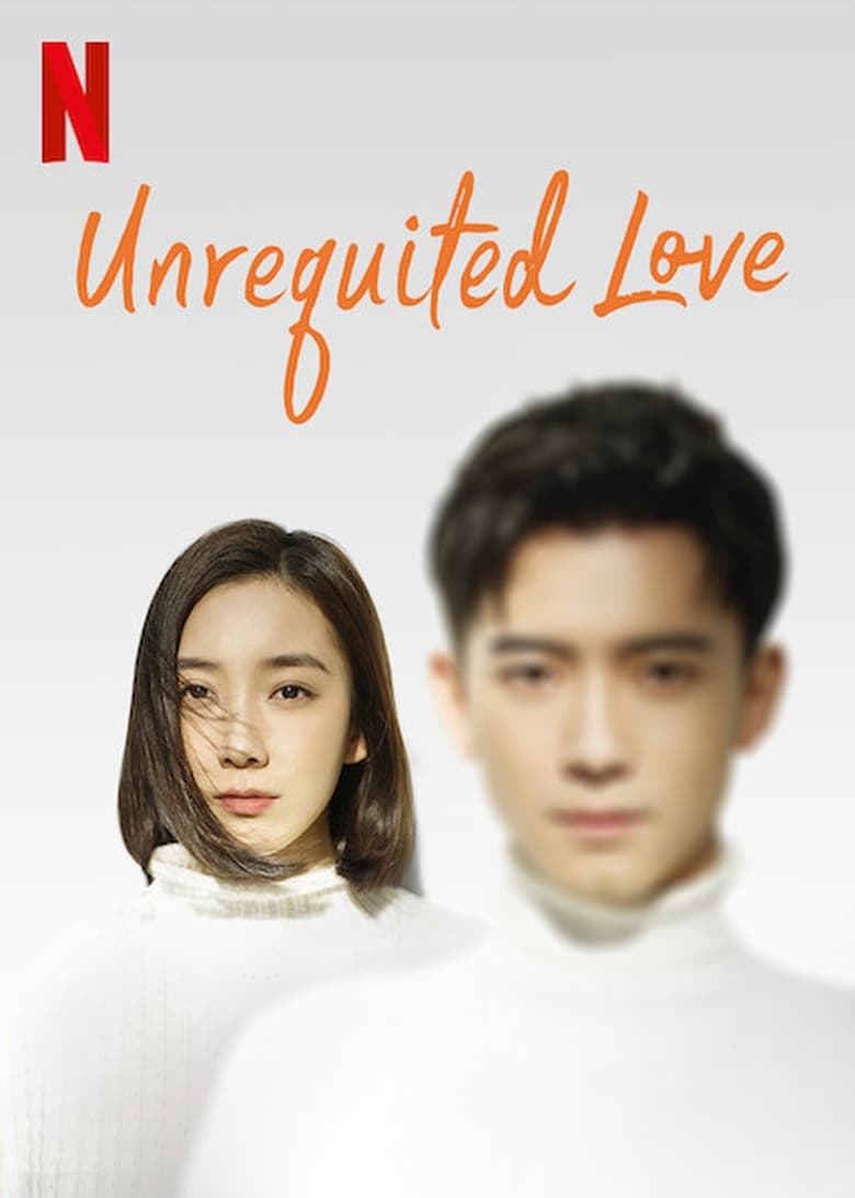 Poster of Episodes in Unrequited Love - Season 1 - Season 1