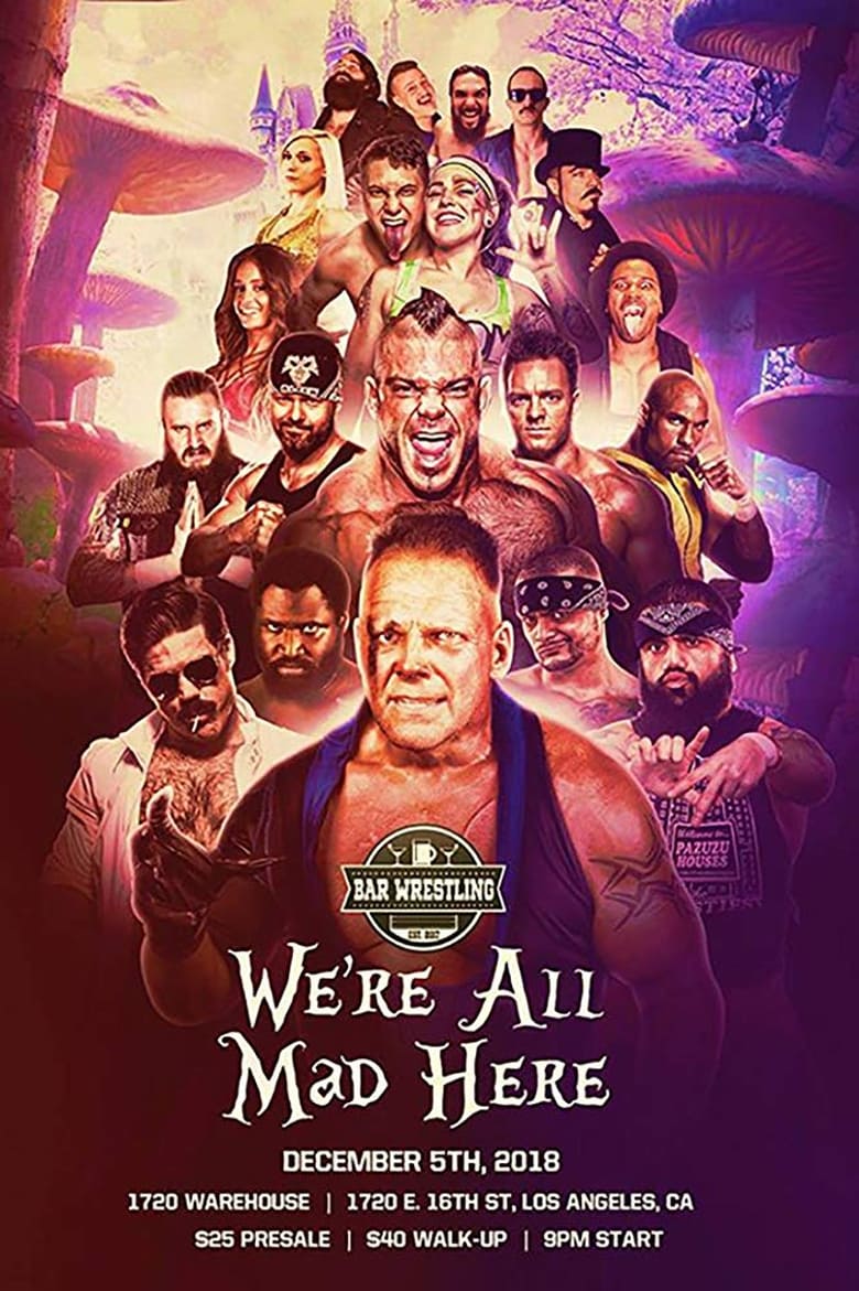 Poster of Bar Wrestling 25: We're All Mad Here