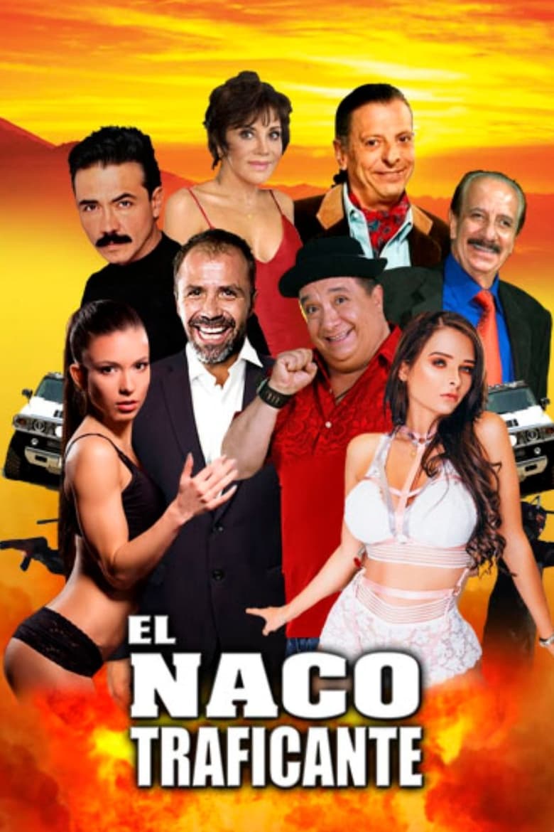 Poster of El Naco Traficante