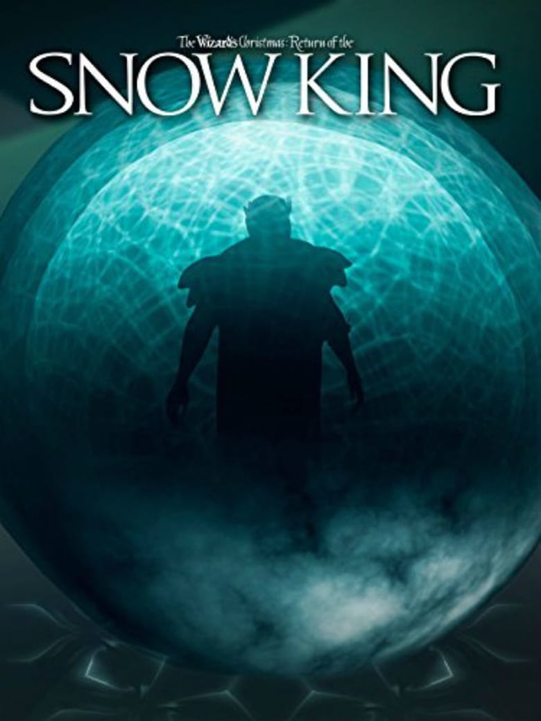 Poster of The Wizard's Christmas: Return of the Snow King