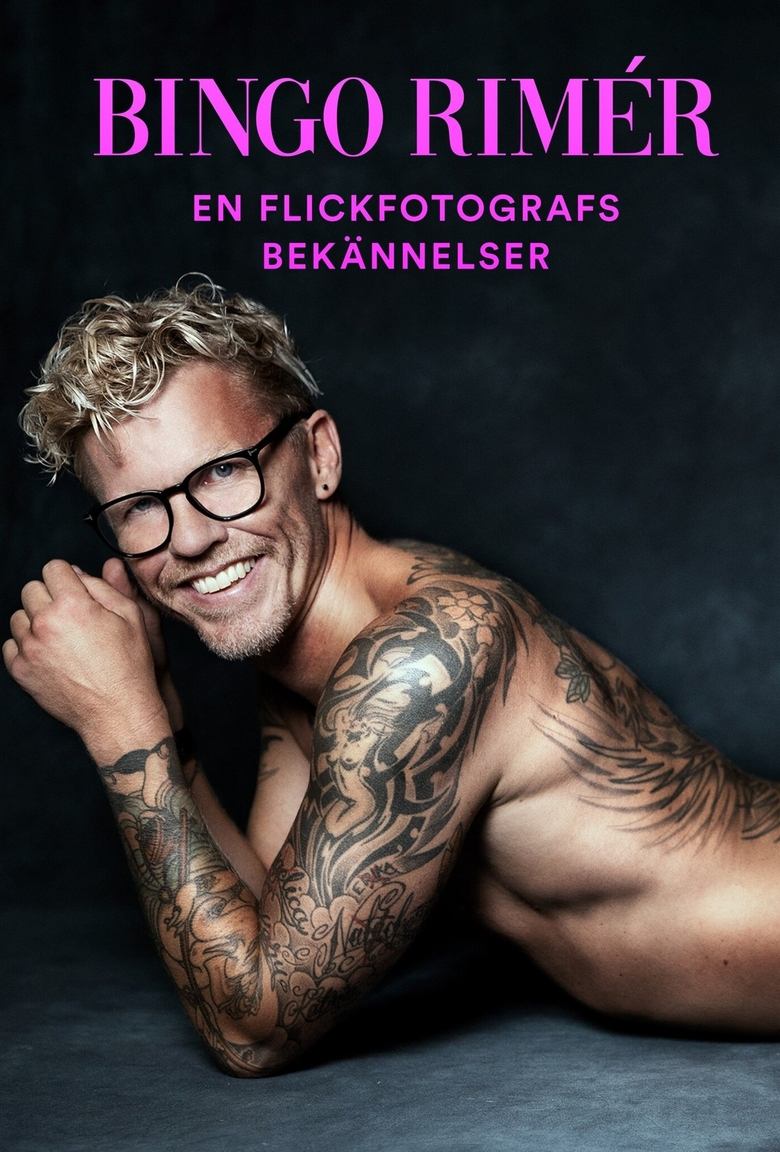 Poster of Bingo Rimér: En flickfotografs bekännelser