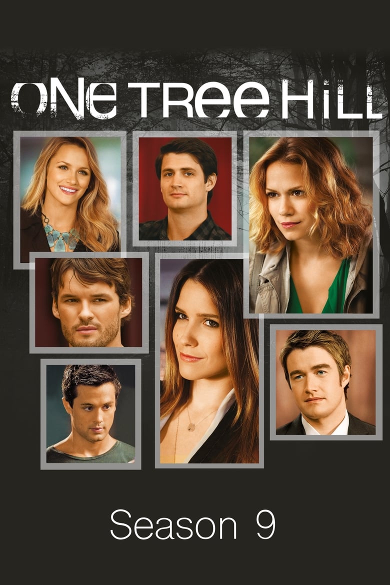 Poster of Episodes in One Tree Hill - Season 9 - Season 9