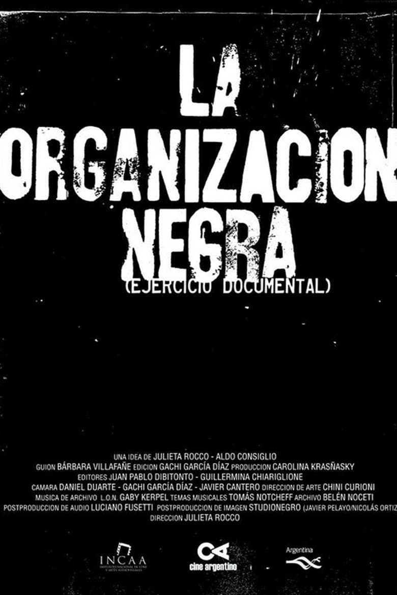 Poster of La organización negra (Ejercicio Documental)