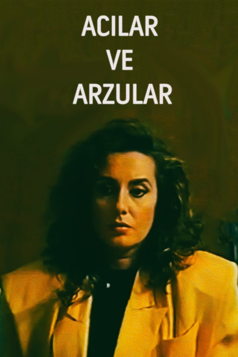 Poster of Acılar ve Arzular