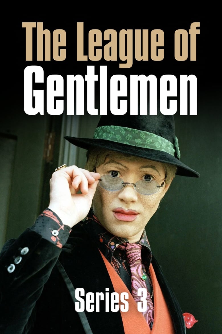 Poster of Episodes in The League Of Gentlemen - Season 3 - Season 3