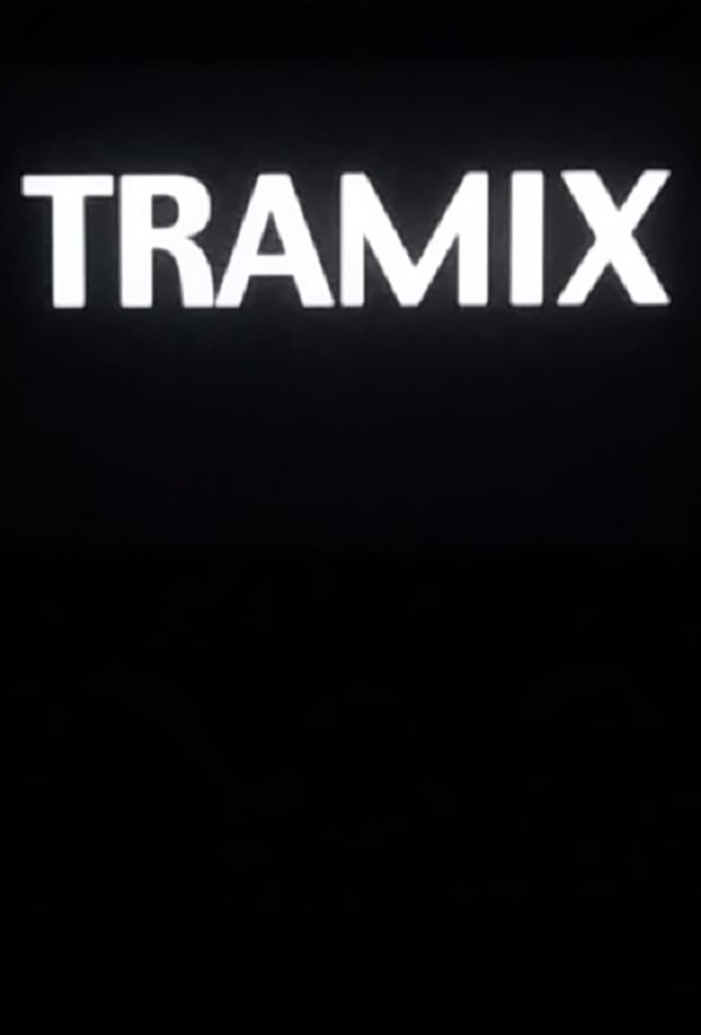 Poster of Tramix