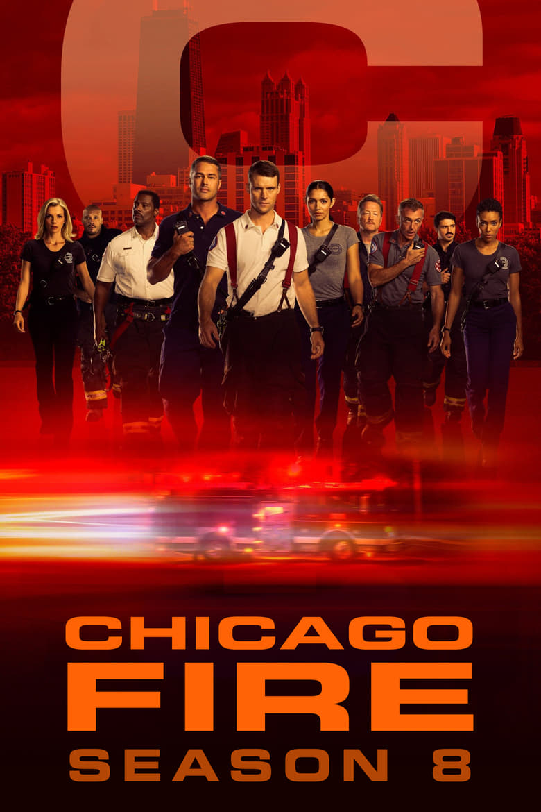 Poster of Episodes in Chicago Fire - Season 8 - Season 8