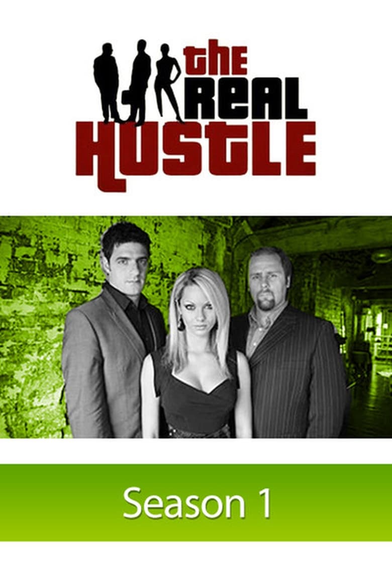 Poster of Episodes in The Real Hustle - Season 1 - Season 1