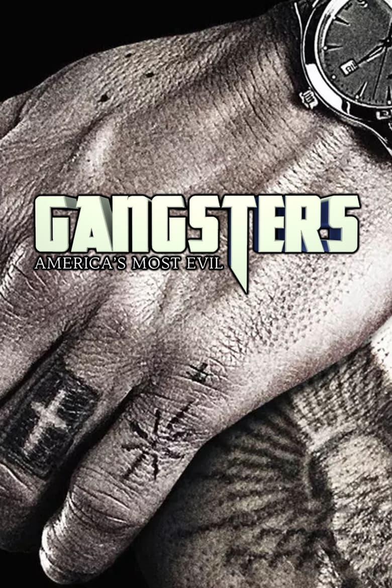 Poster of Gangsters: America's Most Evil