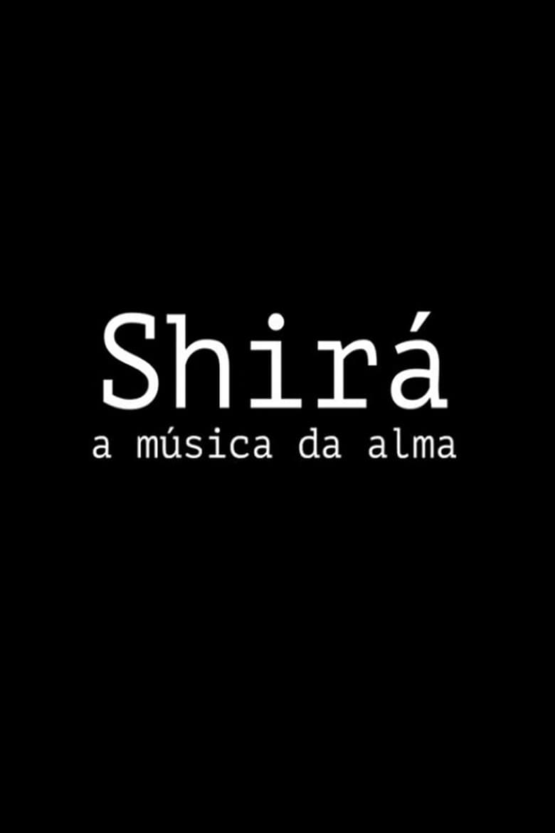 Poster of Shirá: A Música da Alma