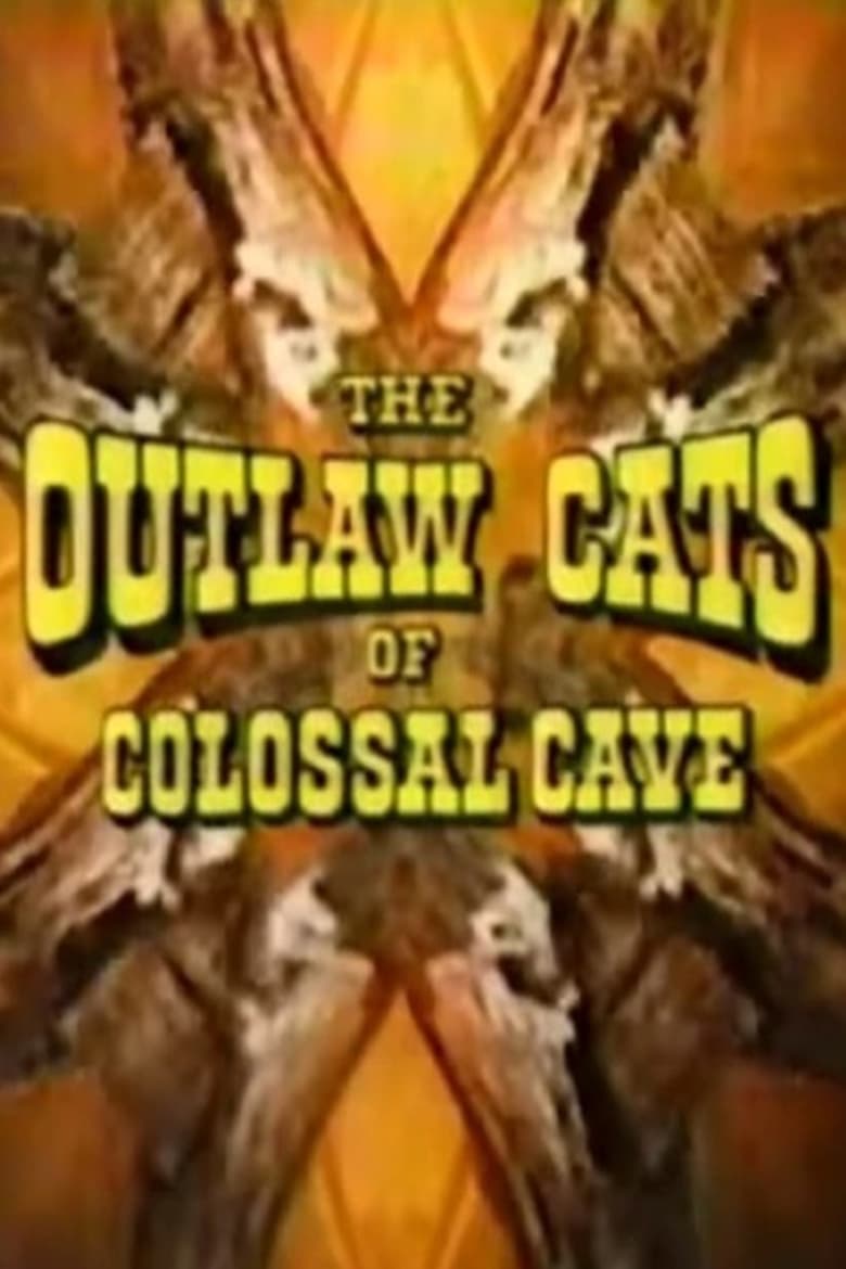 Poster of The Outlaw Cats of Colossal Cave