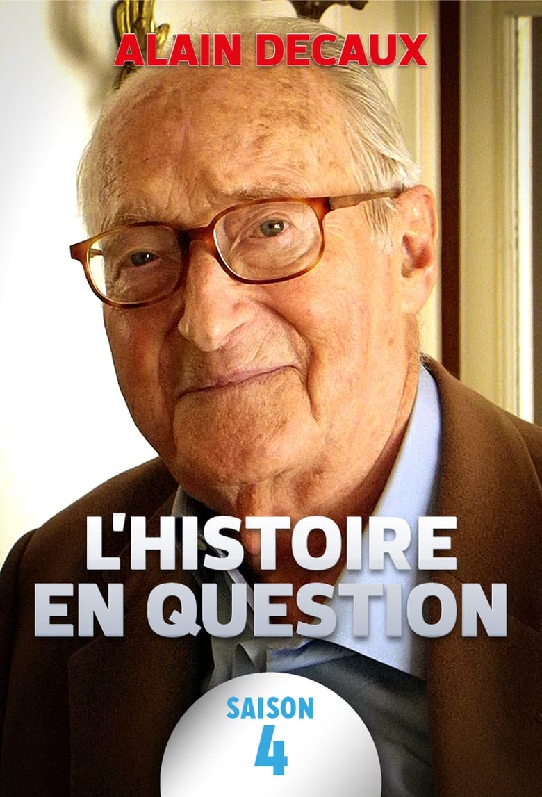 Poster of Episodes in L'Histoire En Question - Season 4 - Season 4