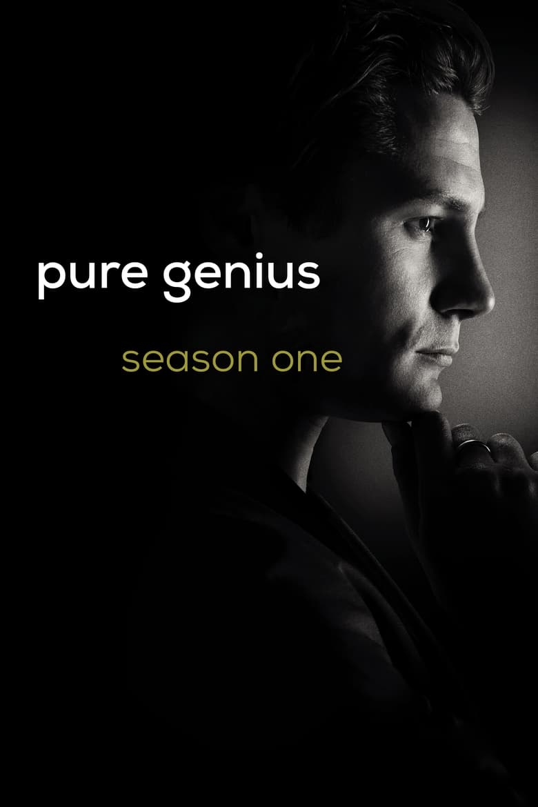 Poster of Episodes in Pure Genius - Season 1 - Season 1